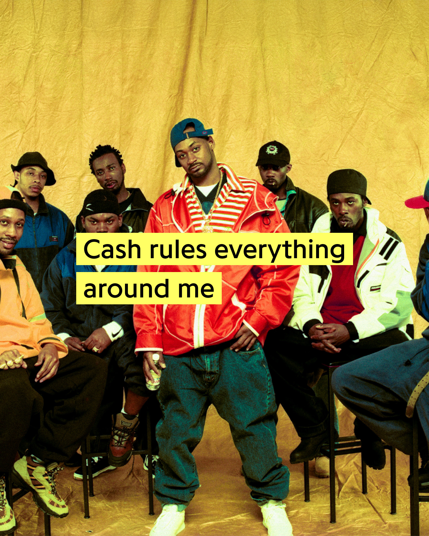 Group portrait of Wu-Tang Clan with a yellow highlighted lyric overlay reading "Cash rules everything around me."