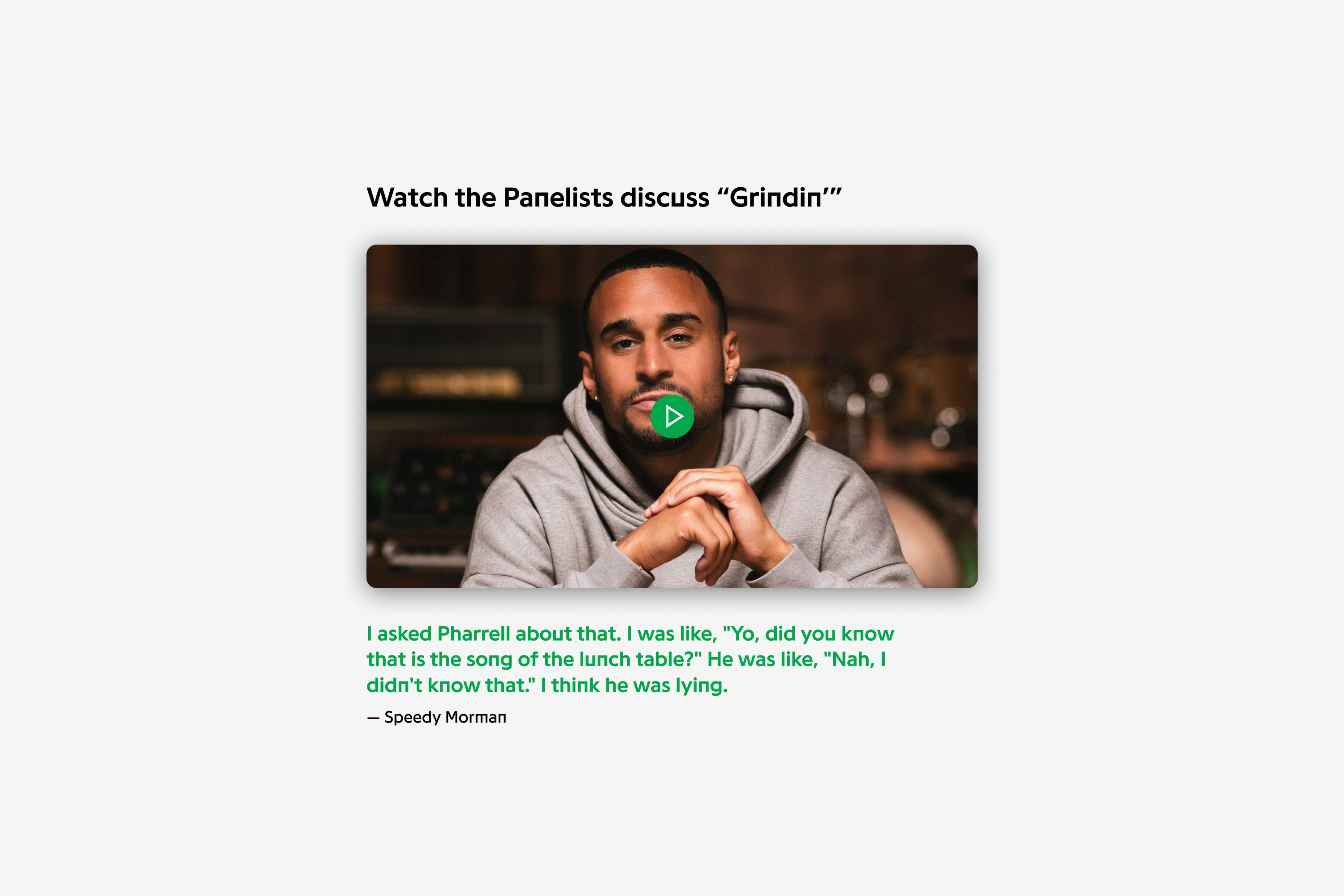A video embed section featuring a host above a quote by Speedy Morman discussing the iconic song "Grindin'" by Clipse.